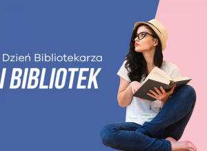 8 maja - Dzień Bibliotekarza i Bibliotek